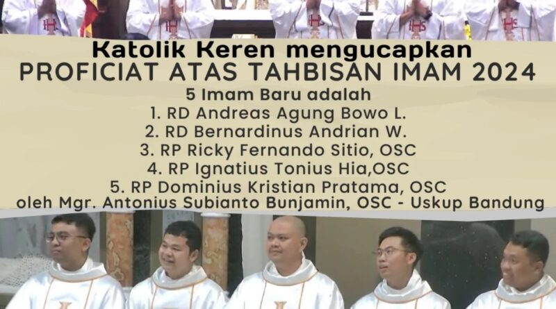 Tahbisan Imam Keuskupan Bandung & OSC 2024