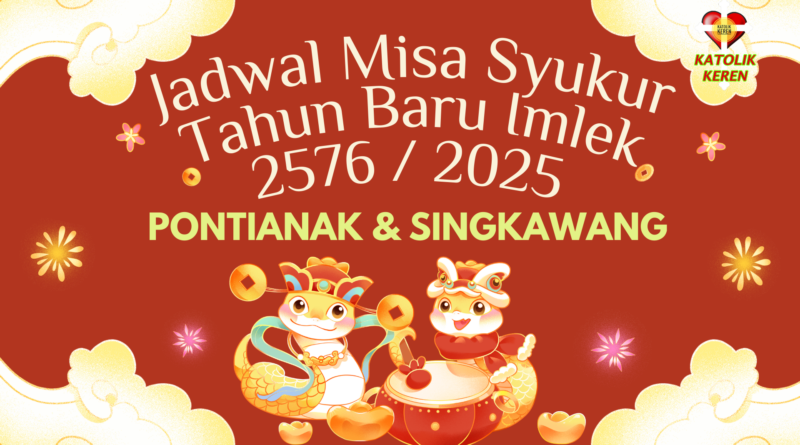 Misa Imlek 2025 Pontianak Singkawang
