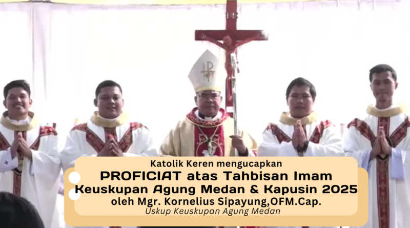 Tahbisan Imam Medan & Kapusin