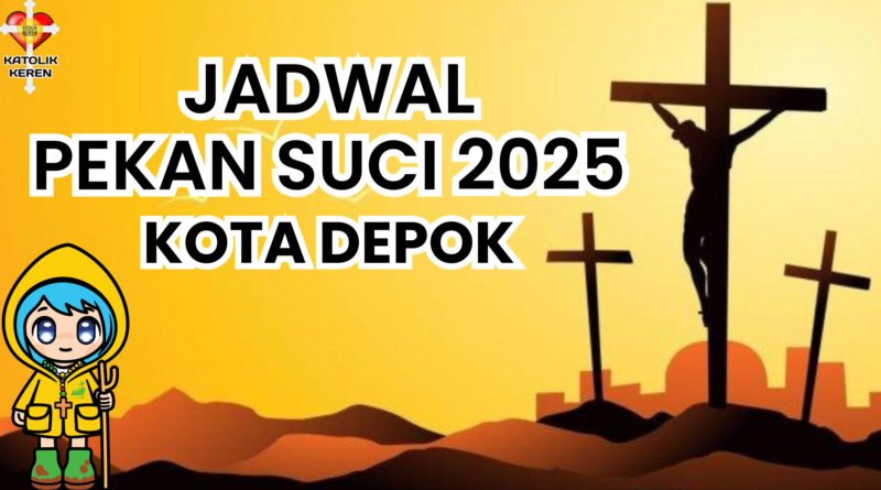 Pekan Suci 2025 DEPOK