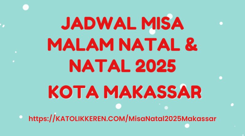 Misa Natal 2025 Makassar